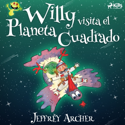 Audiolibro Willy visita el Planeta Cuadrado de Jeffrey Archer