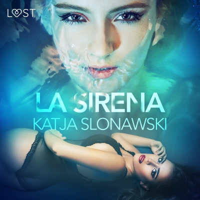 Audiolibro La sirena de Katja Slonawski