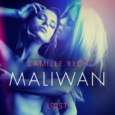 Audiolibro Maliwan - Relato erótico de Camille Bech