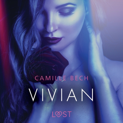 Audiolibro Vivian - Relato erótico de Camille Bech
