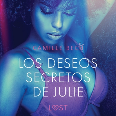 Audiolibro Los deseos secretos de Julie de Camille Bech