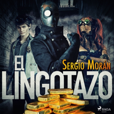 Audiolibro El lingotazo de Sergio S. Morán