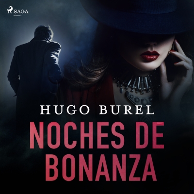 Audiolibro Noches de bonanza de Hugo Burel