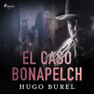 Audiolibro El caso Bonapelch de Hugo Burel