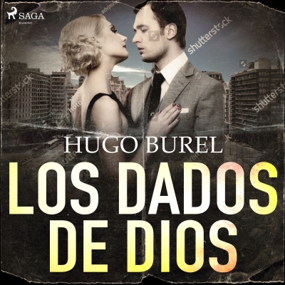 Audiolibro Los dados de Dios de Hugo Burel
