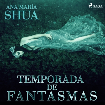 Audiolibro Temporada de fantasmas de Ana María Shua