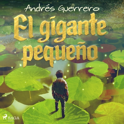 Audiolibro El gigante pequeño de Andrés Guerrero