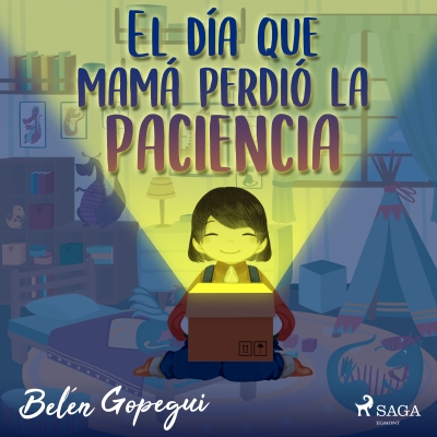 Audiolibro El día que mamá perdió la paciencia de Belén Gopegui
