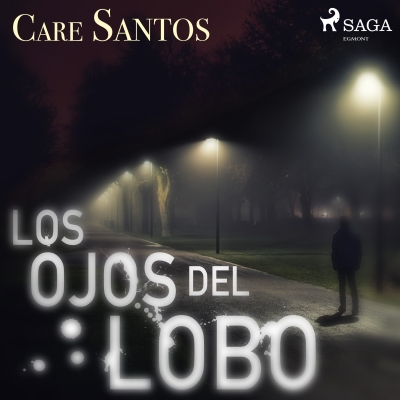 Audiolibro Los ojos del lobo de Care Santos