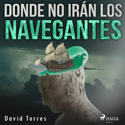 Audiolibro Donde no irán los navegantes de David Torres