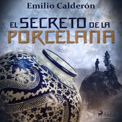 Audiolibro El secreto de la porcelana de Emilio Calderón