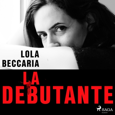 Audiolibro La debutante de Lola Beccaria 