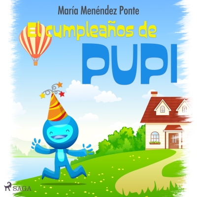 Audiolibro El cumpleaños de Pupi de María Menéndez ponte