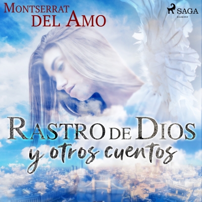 Audiolibro Rastro de Dios y otros cuentos de Montserrat del Amo