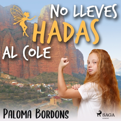 Audiolibro No lleves hadas al cole de Paloma Bordons