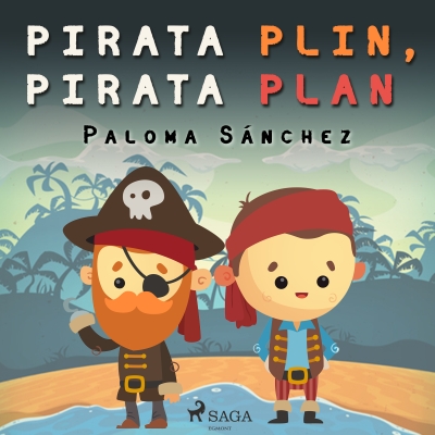 Audiolibro Pirata Plin, pirata Plan de Paloma Sánchez