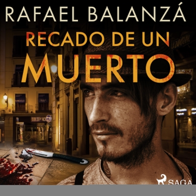 Audiolibro Recado de un muerto de Rafael Balanzá