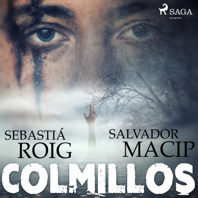 Audiolibro Colmillos de Salvador Macip; Sebastià Roig