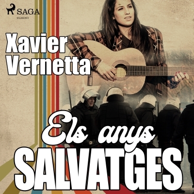 Audiolibro Els anys salvatges de Xavier Vernetta
