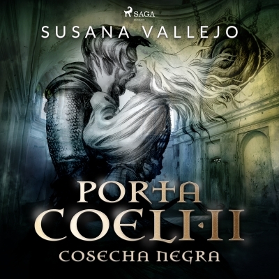 Audiolibro Cosecha negra. Porta Coeli II de Susana Vallejo Chavarino