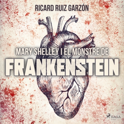 Audiolibro Mary Shelley i el Monstre de Frankenstein de Ricard Ruiz Garzón