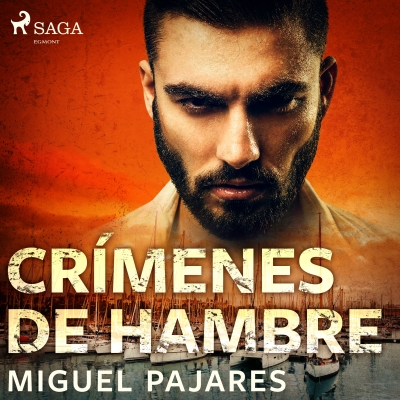 Audiolibro Crímenes de hambre de Miguel Pajares