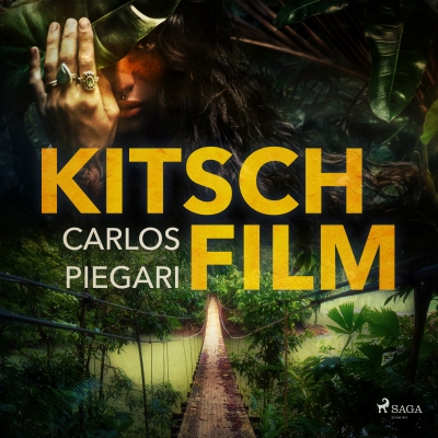 Audiolibro Kitschfilm de Carlos Piegari