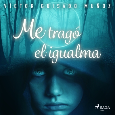 Audiolibro Me tragó el igualma de Víctor Guisado Muñoz