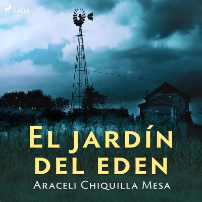 Audiolibro El jardín del edén de Araceli Chiquilla Mesa