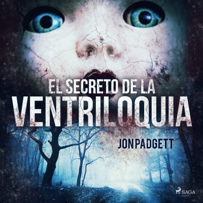 Audiolibro El secreto de la ventriloquia de Jon Padgett