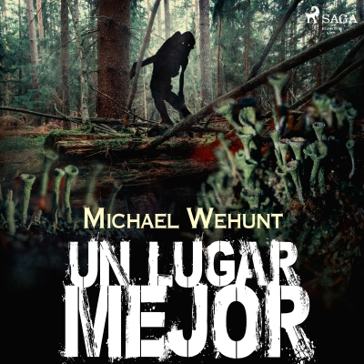 Audiolibro Un lugar mejor de Michael Wehunt
