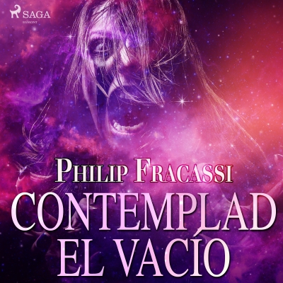 Audiolibro Contemplad el vacío de Phillip Fracassi