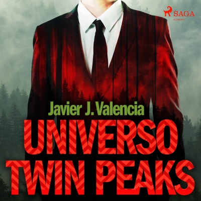 Audiolibro Universo Twin Peaks de Javier J. Valencia