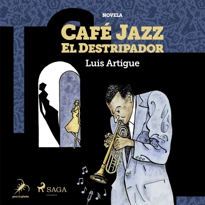 Audiolibro Café Jazz el Destripador de Luis Artigue