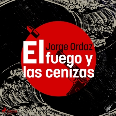 Audiolibro El fuego y las cenizas de Jorge Ordaz