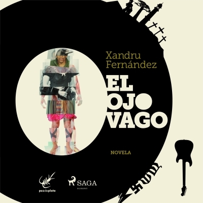 Audiolibro El ojo vago de Xandru Fernández