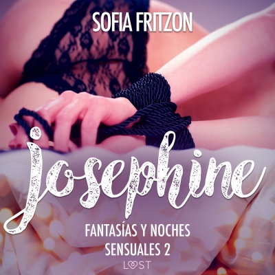 Audiolibro Josephine: Fantasías y Noches Sensuales 2 de Sofia Fritzson