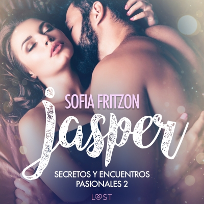 Audiolibro Jasper: Secretos y Encuentros Pasionales 2 de Sofia Fritzson