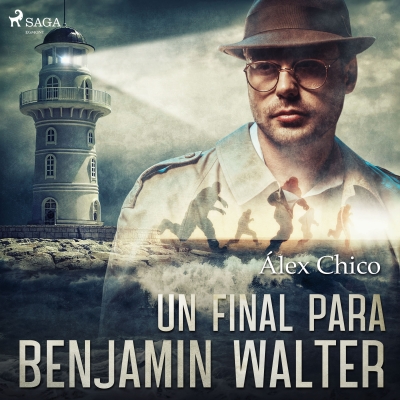 Audiolibro Un final para Benjamin Walter de Álex Chico