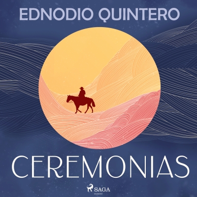 Audiolibro Ceremonias de Ednodio Quintero