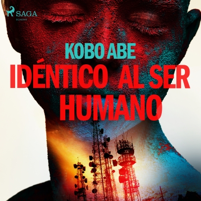 Audiolibro Idéntico al ser humano de Kobo Abe
