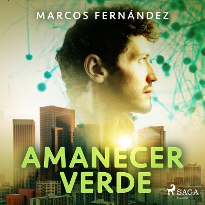 Audiolibro Amanecer verde de Marcos Fernández