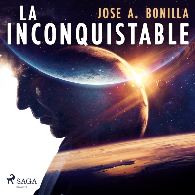 Audiolibro La inconquistable de Jose A. Bonilla Hontoria
