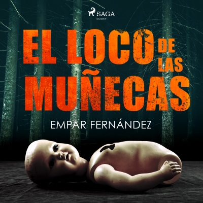 Audiolibro El loco de las muñecas de Empar Fernández