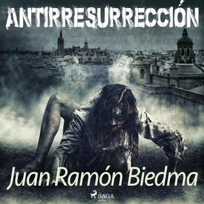 Audiolibro Antirresurrección de Juan Ramon Biedma