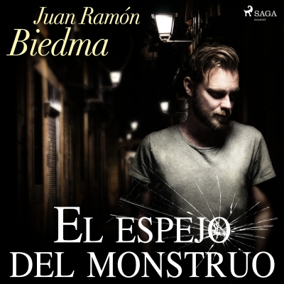 Audiolibro El espejo del monstruo de Juan Ramon Biedma