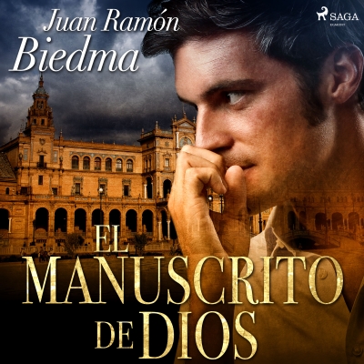 Audiolibro El manuscrito de Dios de Juan Ramon Biedma