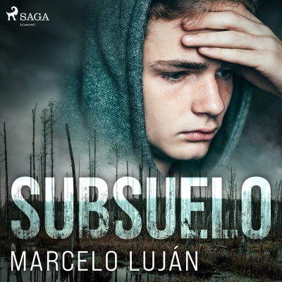Audiolibro Subsuelo de Marcelo Luján
