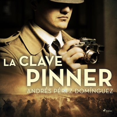 Audiolibro La clave Pinner de Andrés Pérez Domínguez