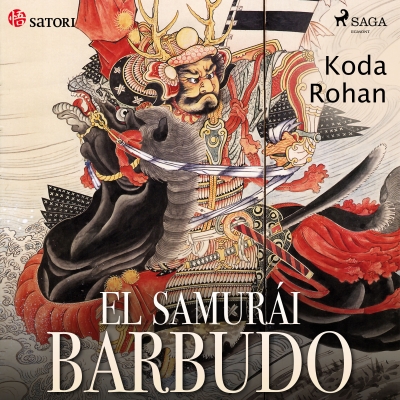 Audiolibro El samurái barbudo de Koda Rohan